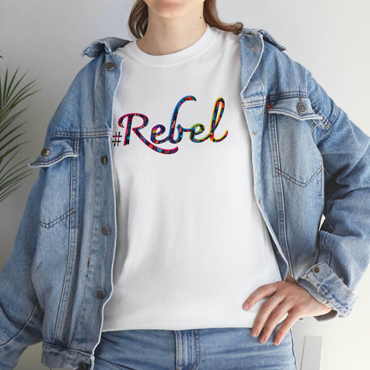 Cotton women’s t shirt with #Rebel meme! Are you a rebel? Wear this tee proudly!