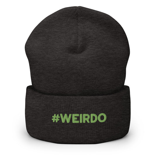 #WEIRDO | Dark grey beanie hat with green #WEIRDO embroidery. This funny beanie is only for weirdos! Check out more weird gifts in our online gift store for weird people.