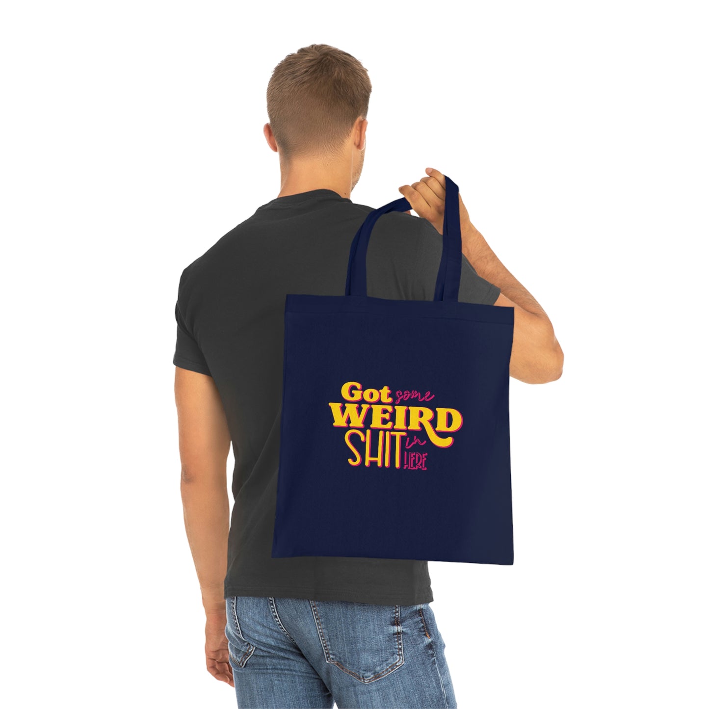 #weirdo | Dark blue shopping bag for weird people! Check out this funny meme: Got some weird shit in here. What kind of weird stuff are you hiding in your 100% cotton shopping bag?